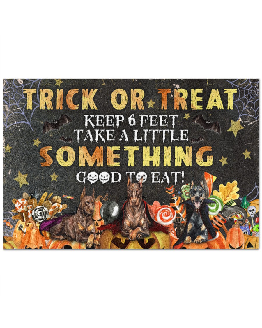 Doberman witcher trick or treat keep 6 feet take a little something good to eat doormat 5 Dog witcher trick or treat keep 6 feet take a little something good to eat doormat