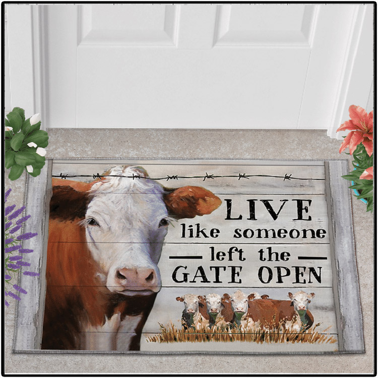 Hereford Live Like Someone Left The Gate Open Doormat 3 Hereford Live Like Someone Left The Gate Open Doormat1