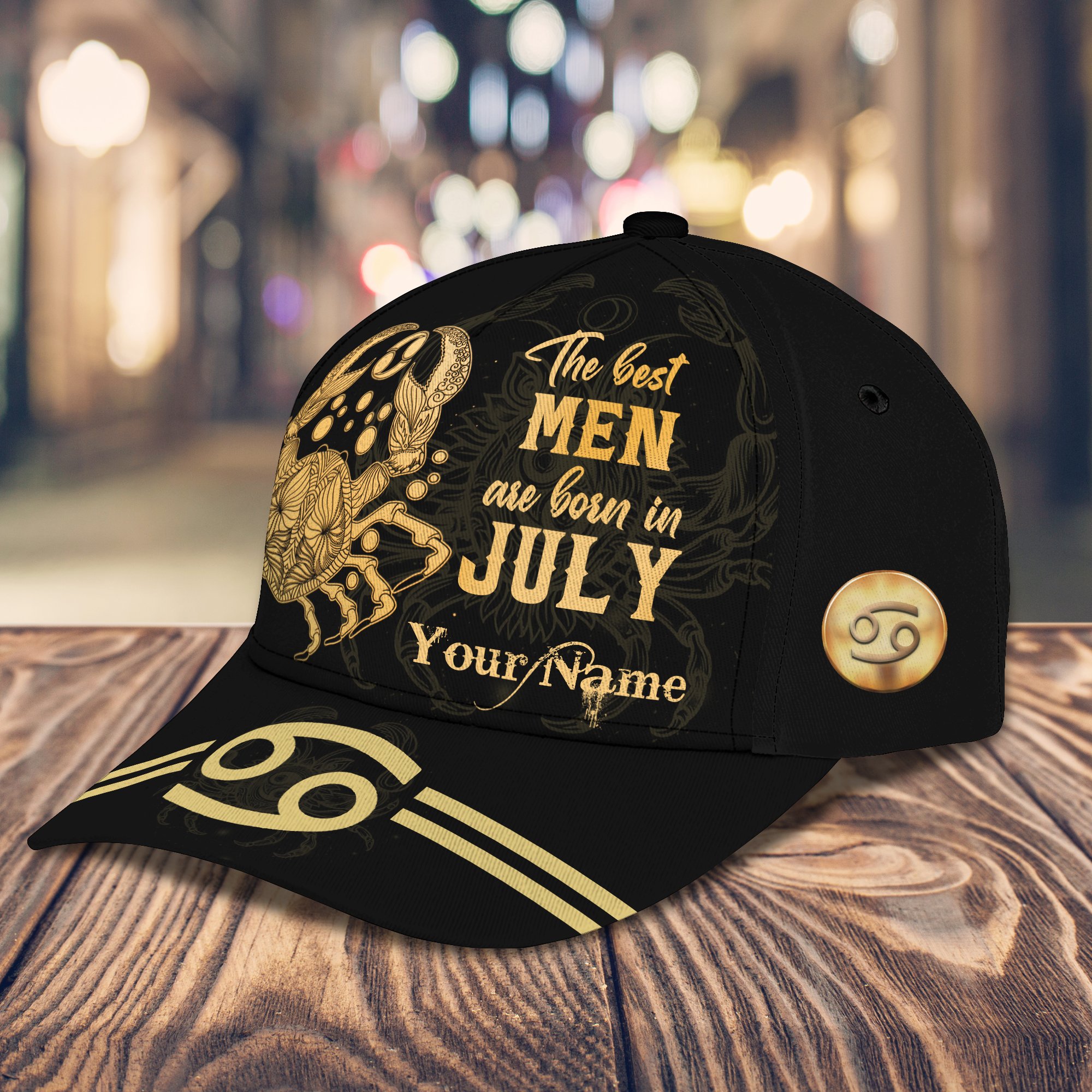 Cancer The Best Men Are Born In July Personalized Name Cap 4 7 Cancer The Best Men Are Born In July Personalized Name Cap 3