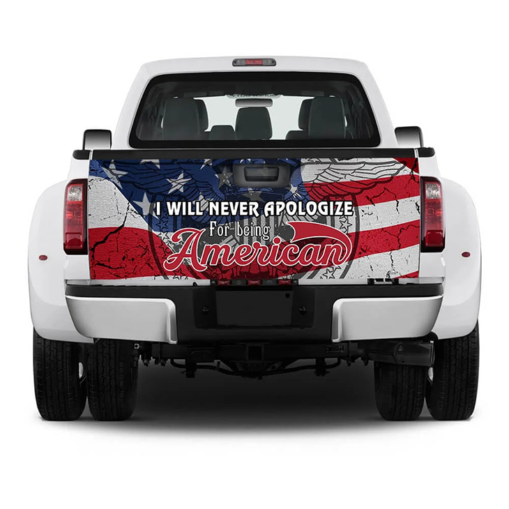 I Will Never Apologize For Being American Truck Sticker 1