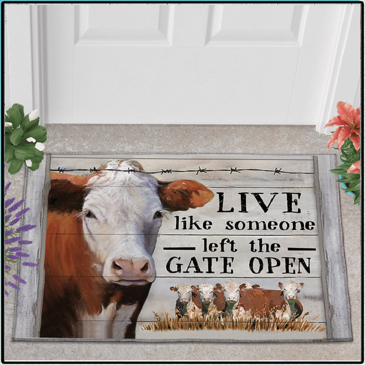 Hereford Live Like Someone Left The Gate Open Doormat 4 Hereford Live Like Someone Left The Gate Open Doormat2