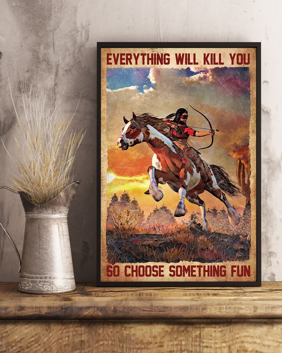 22 Everything will kill you so choose something fun Vertical Poster 3