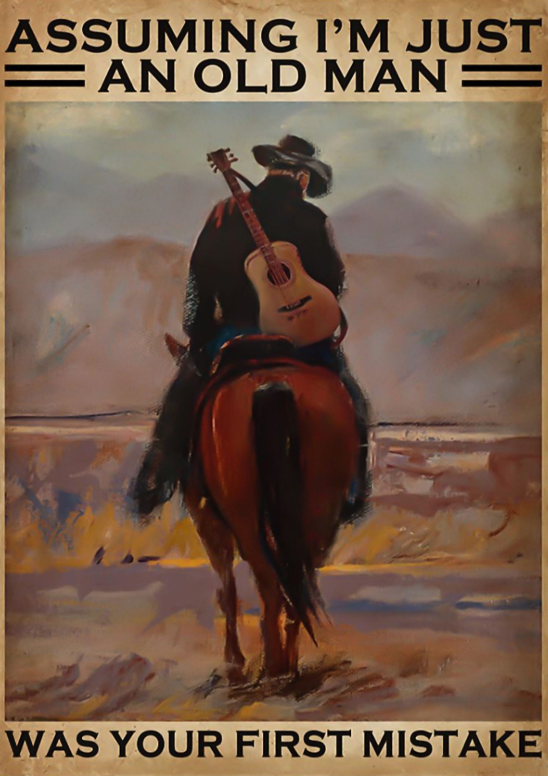Guitar Assuming i'm just an old man poster 11 Guitar Assuming i'm just an old man poster