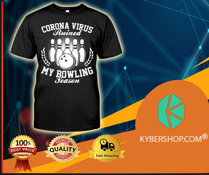 Corona virus ruined my bowling season shirt 1 Black Cat House Blend Dark Roast Poster