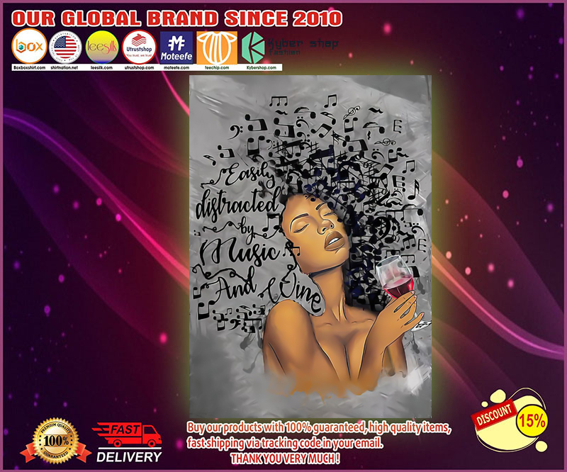 African American easily distracted by music and wine poster
