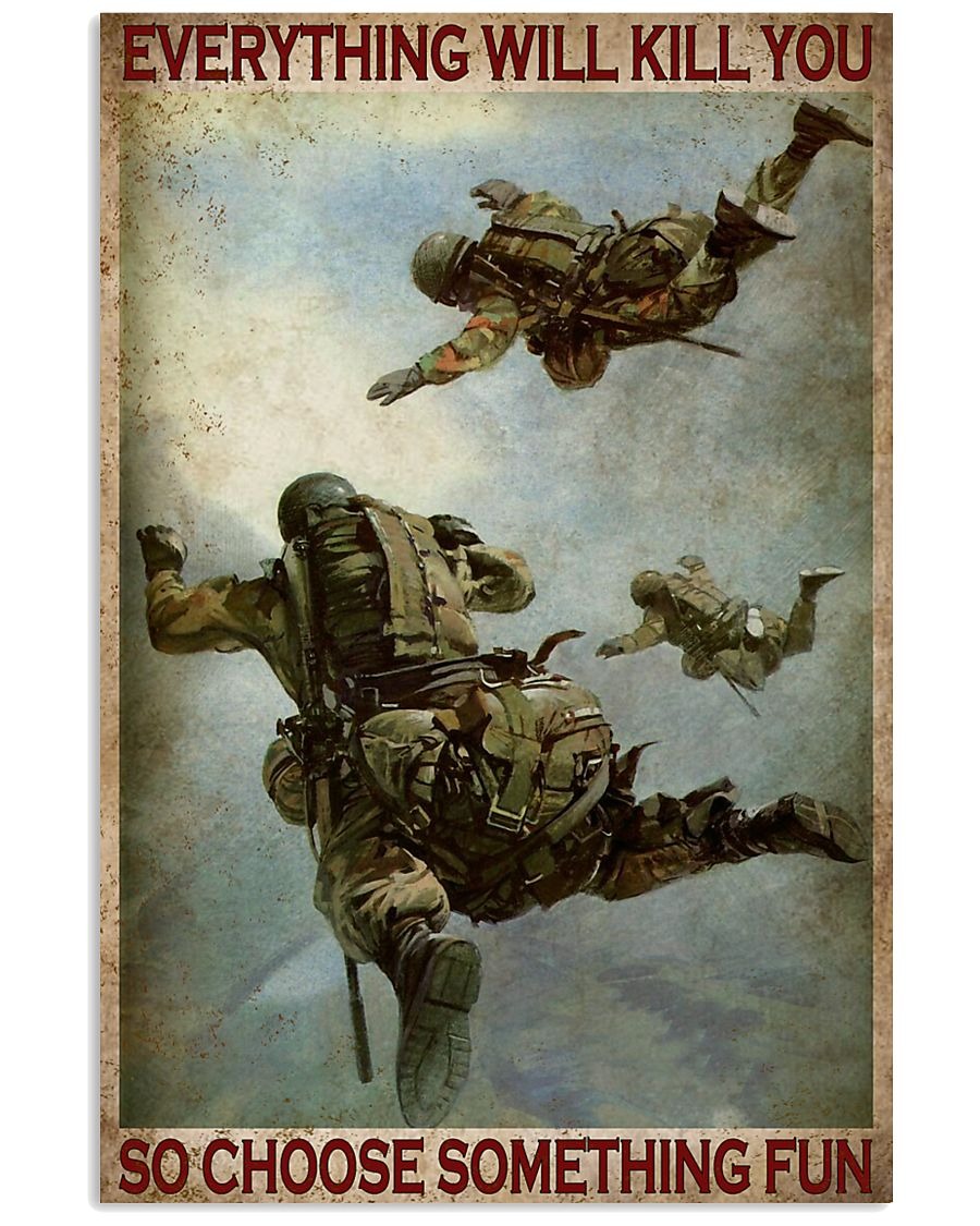 Air force everything will kill you so choose something fun poster