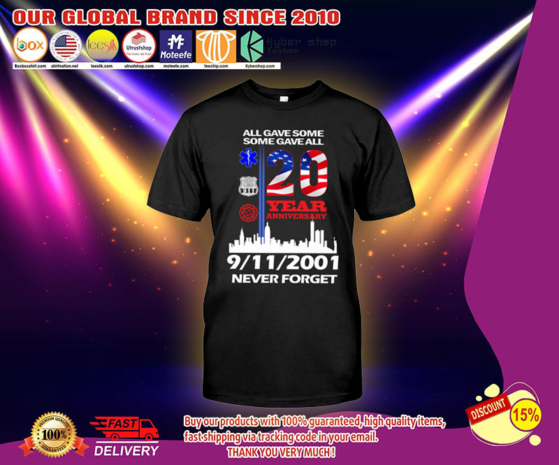 All gave some some gave all 20 year anniversary shirt 2