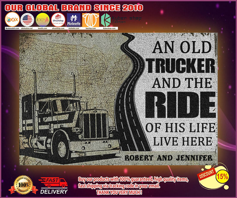 An old trucker and the ride of his life live here doormat