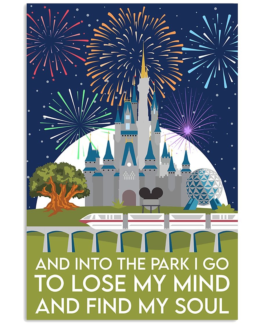 And into the park I go to lose my mind and find my soul poster 10 And into the park I go to lose my mind and find my soul poster