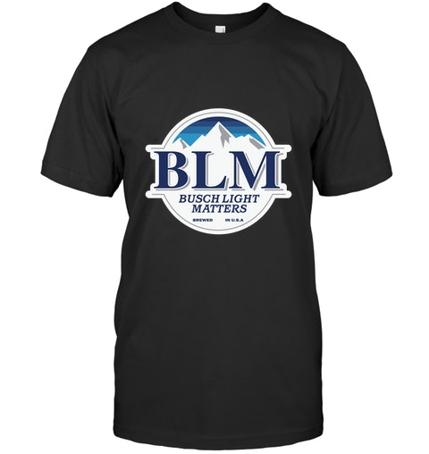BLM Busch Light Matiers Shirt, Hoodie 1 BLM Busch Light Matiers Shirt Hoodie