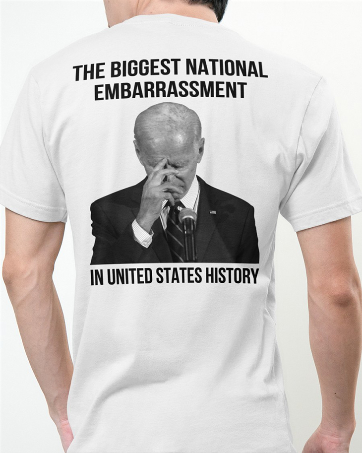 Biden The Biggest National Embarrassment In United States shirt and hoodie 4 Biden The Biggest National Embarrassment In United States History Hoodie T Shirt2