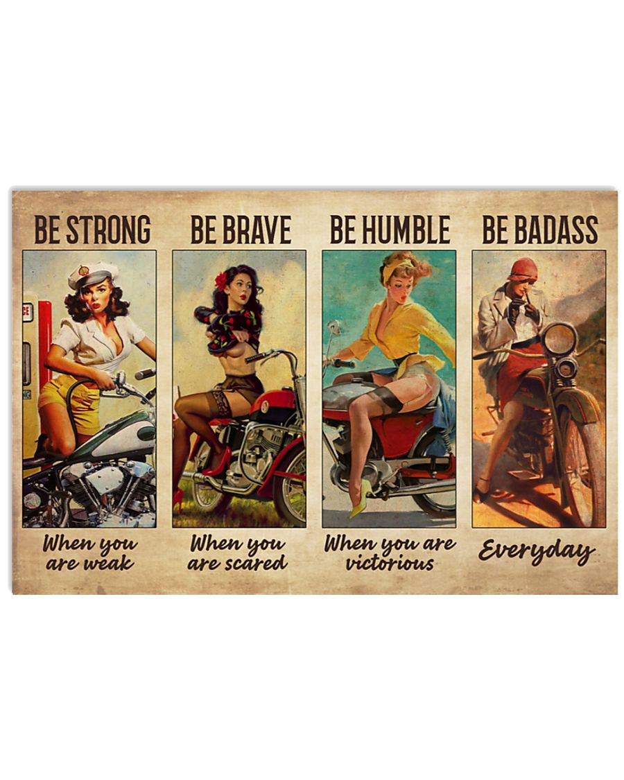 Bikergirlbestrongwhenyouareweakbebravewhenyouarescaredposter