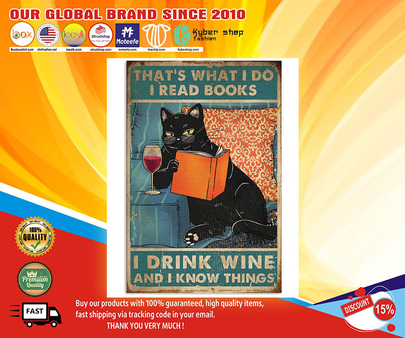 CatIreadbooksIdrinkwineandIknowthingsposter