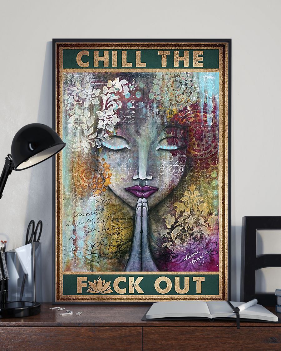 Chill the fuck out poster