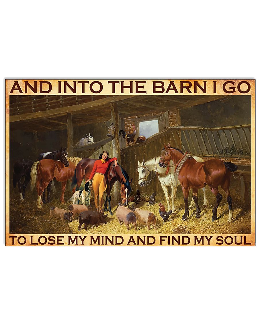 Cowgirl and into the barn I go to lose my mind and find my soul poster