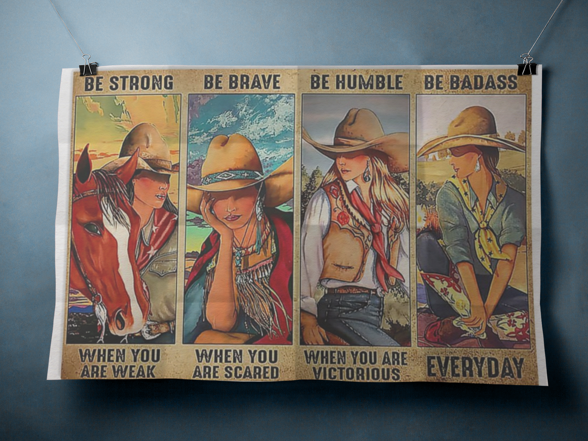 Cowgirl be strong be brave be humble be badass poster