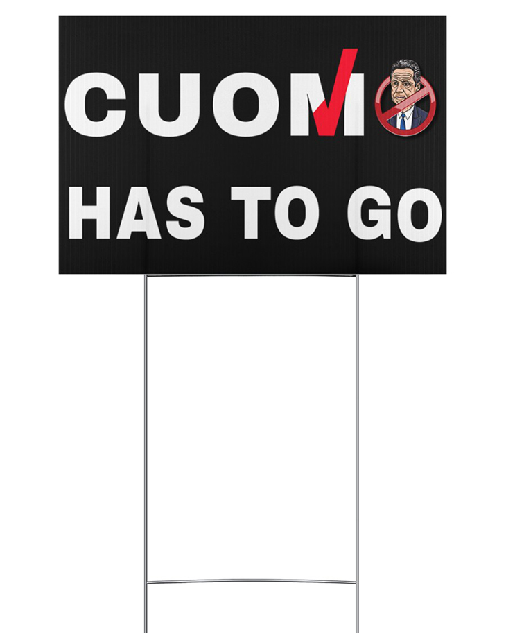 Cuom Has To Go Yard Sign1
