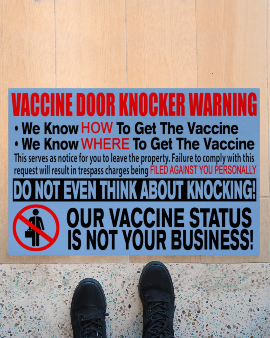 Doormat Vaccine door knocker warning we know how to get the vaccine 6 Doormat Vaccine door knocker warning we know how to get the vaccine 9