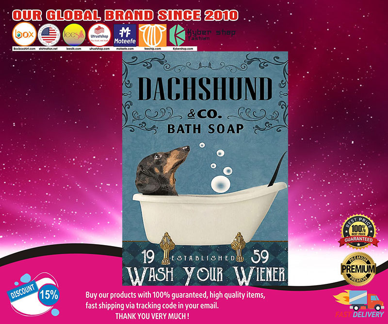Dachshundandcobathsoapwashyourwienerposter