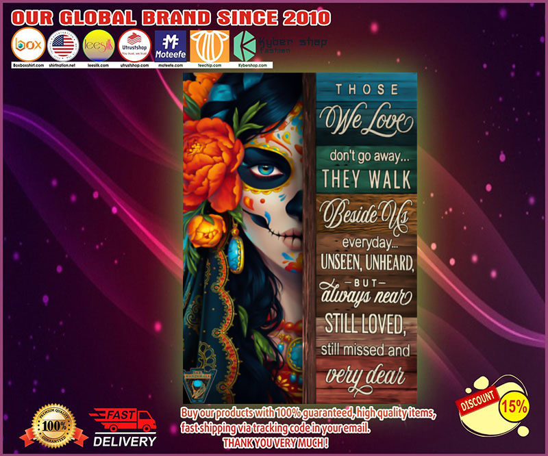 Day of the Dead those we love dont go away poster