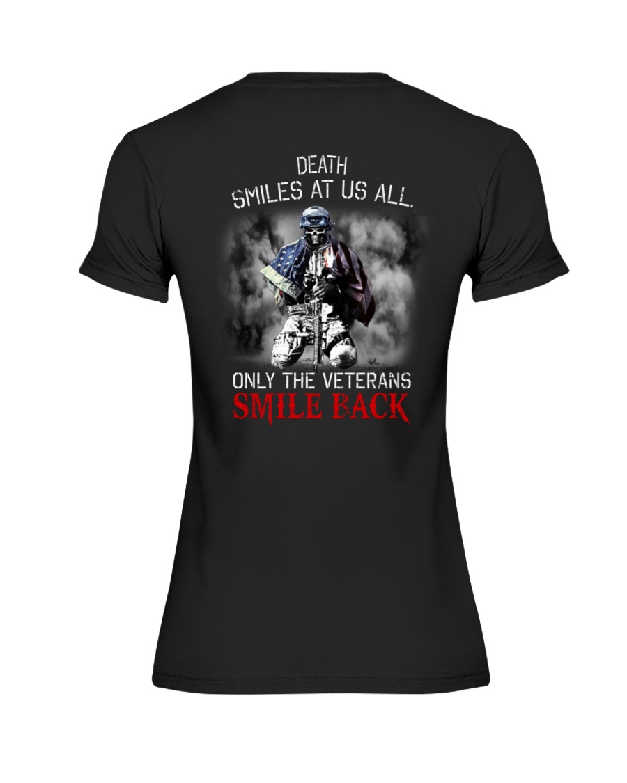Death Smiles At Us All Only The Veterans Smile Back Shirt7