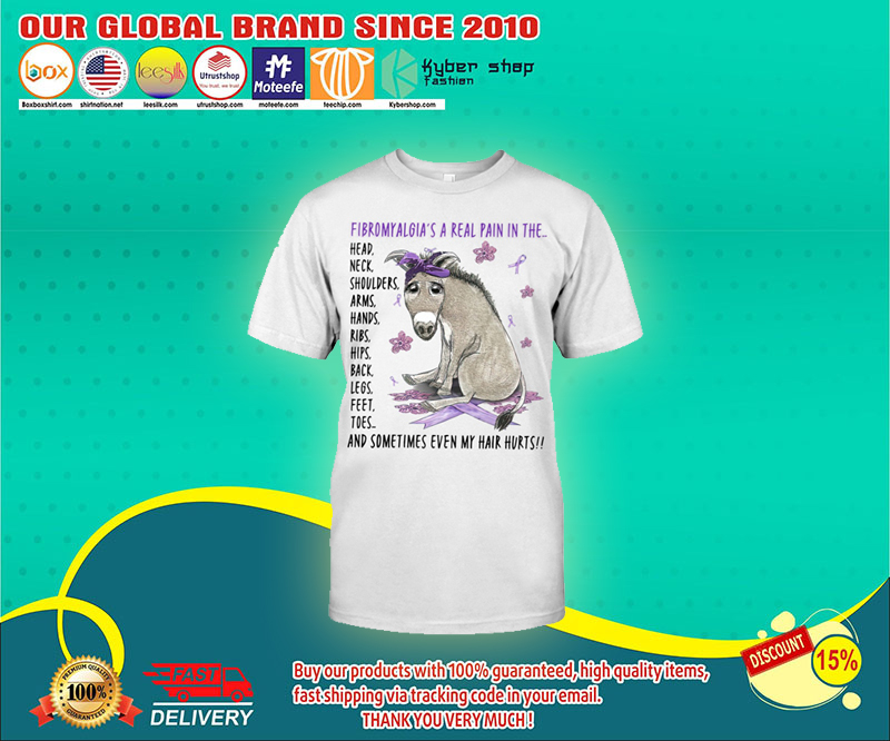 Donkey Fibromyalgias a real pain in the t shirt 4