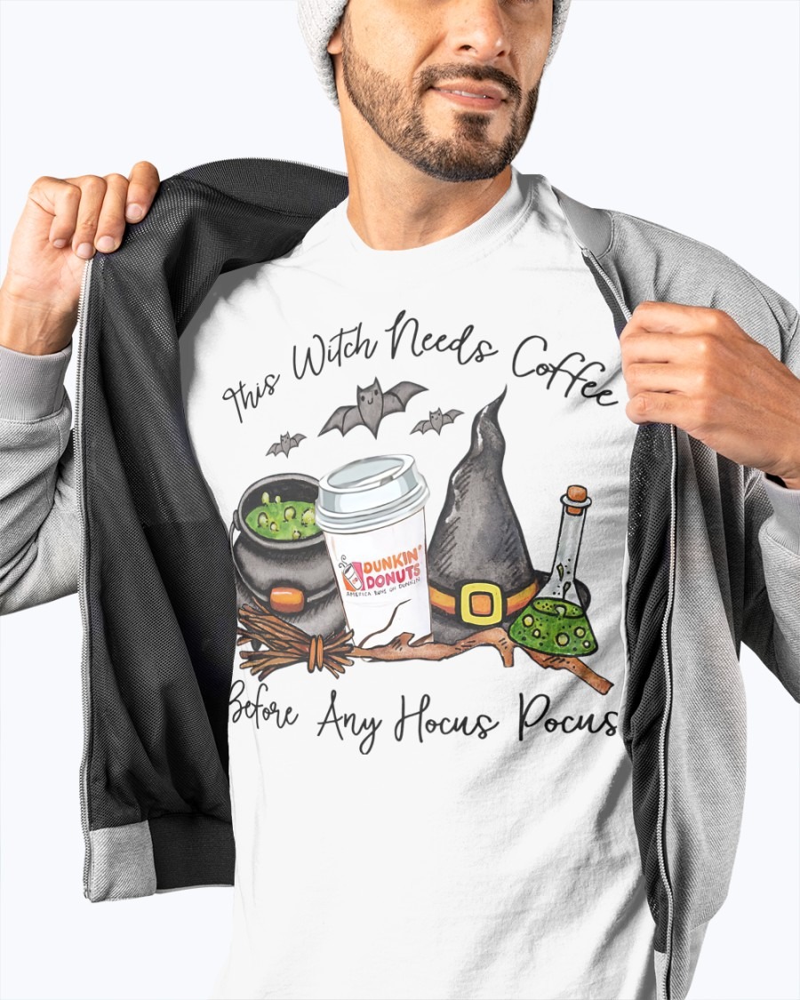 Donkin Donut This Witch Needs Coffee Before Any Hocus Pocus shirt and hoodie8