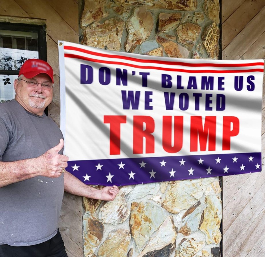 Dont Blame Us We Voted Trump Flag