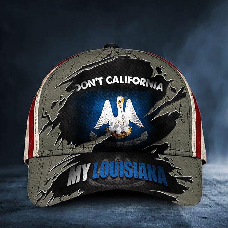 Dont California My Louisiana Cap Vintage American Flag Cap