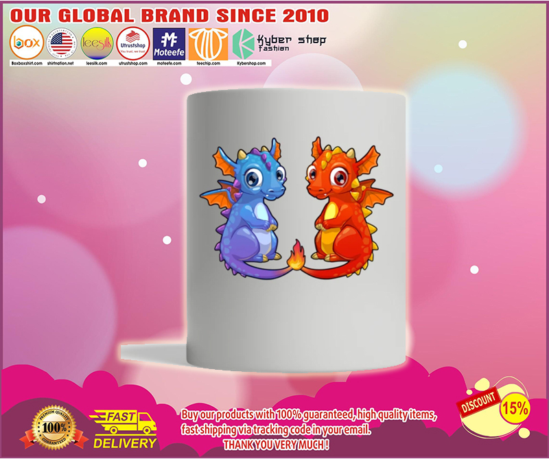 Dragon you are my natural  mug