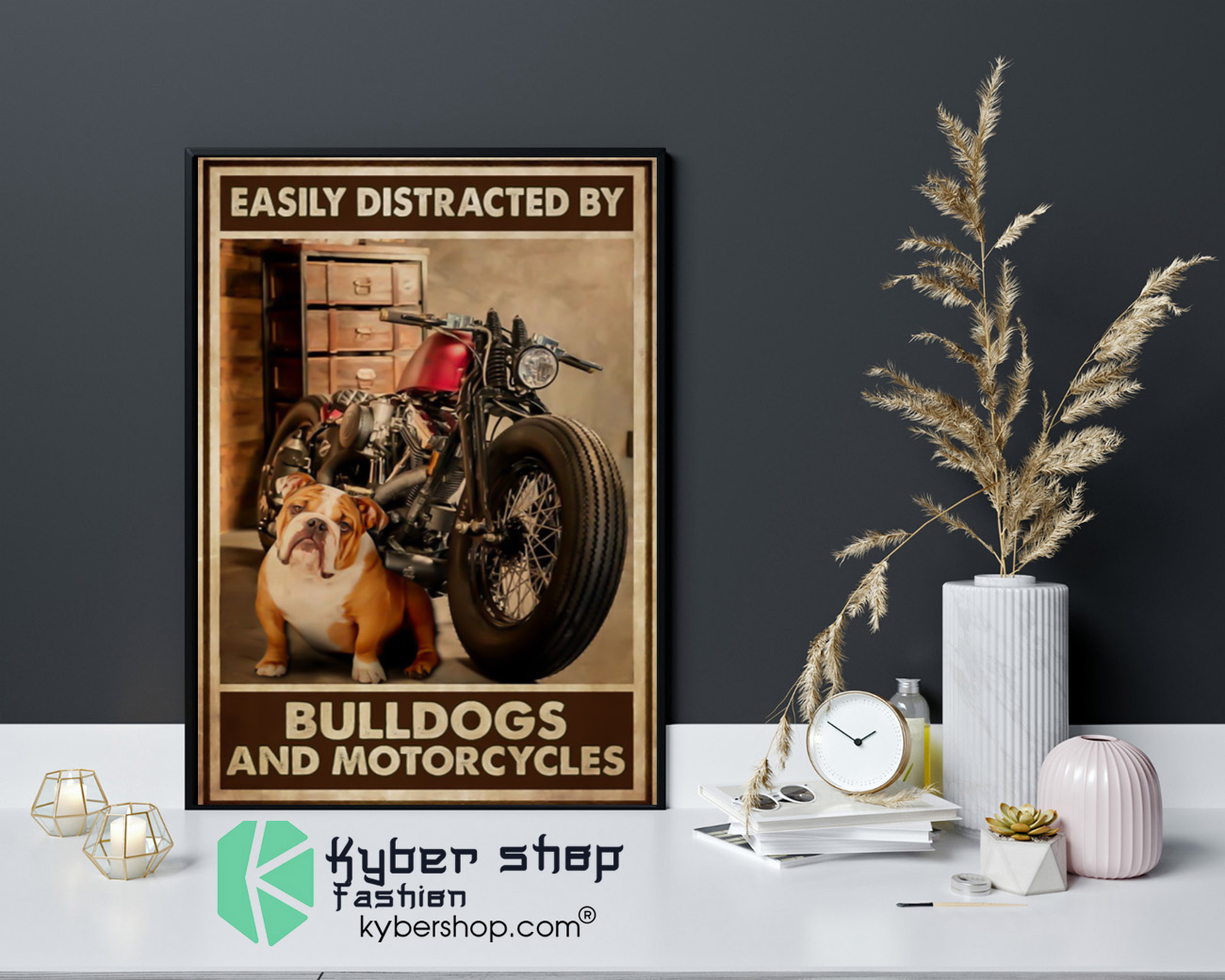 Easily distracred by bulldogs and morotcycles poster 4