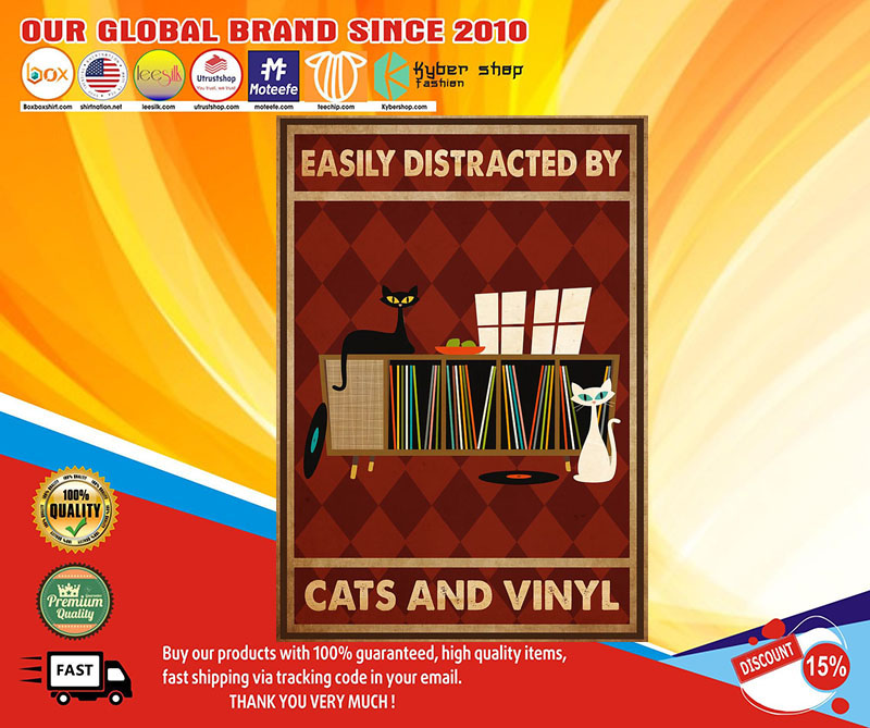 Easily distracted by cats and vinyl poster 8 Easilydistractedbycatsandvinylposter