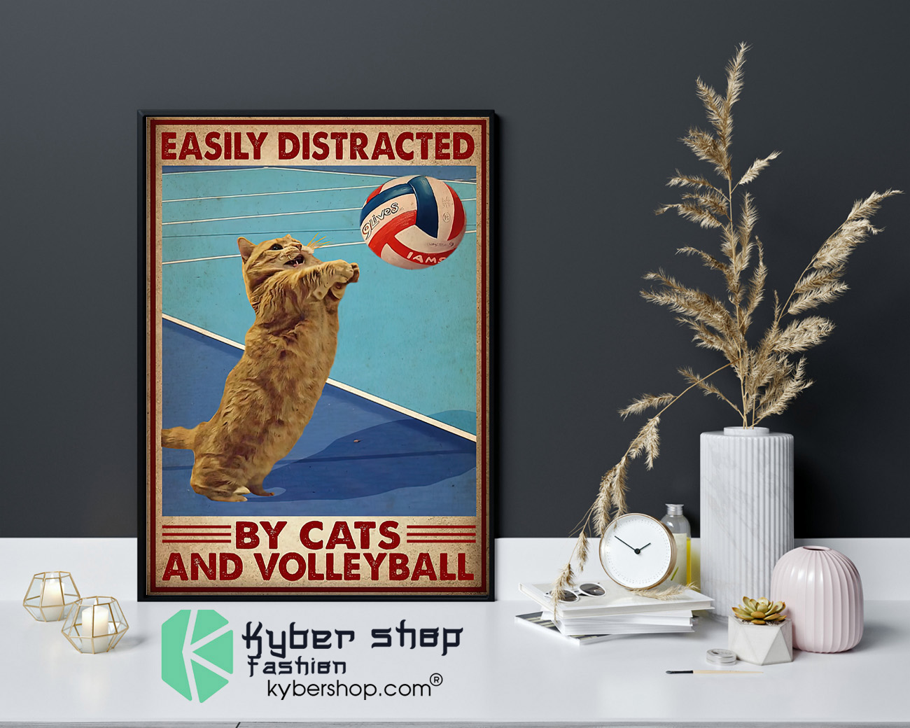 Easily distracted by cats and volleyball poster 4