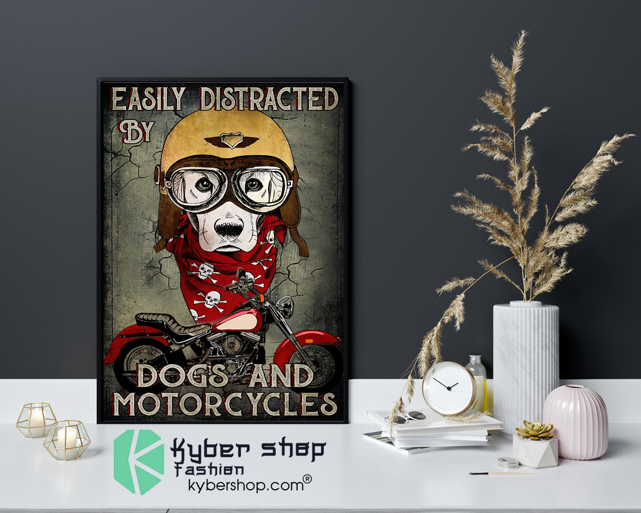 Easily distracted by dogs and motorcycles poster 4