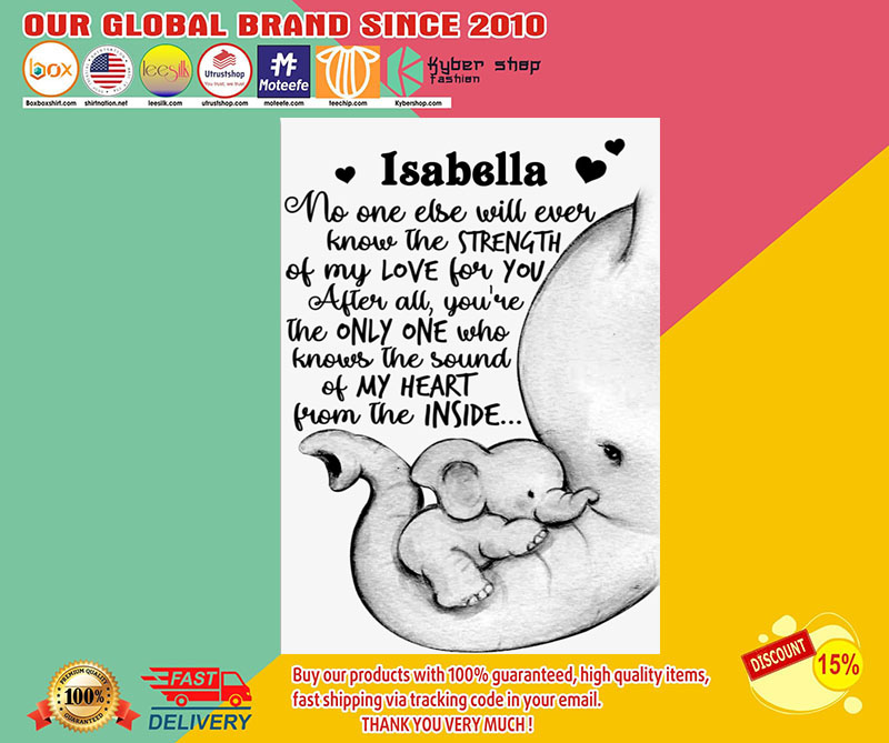 Elephant no one else will ever know the strength custom name poster 3 Elephantnooneelsewilleverknowthestrengthcustomnameposter