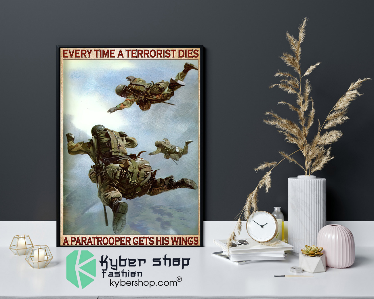 Every time a terrorist dies a paratrooper gets his wings poster 4