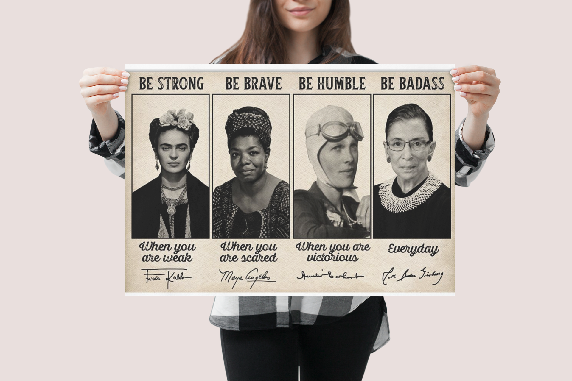 Famous feminist be strong be brave be humble be badass poster 9 Famous feminist be strong be brave be humble be badass poster