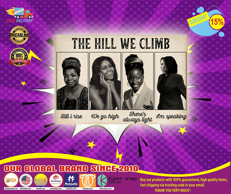 Famous women feminist The hill we climb poster