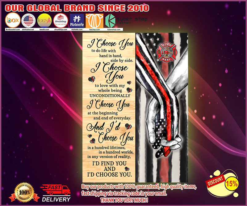 Firefighter I choose you to do with hand in hand side by side poster