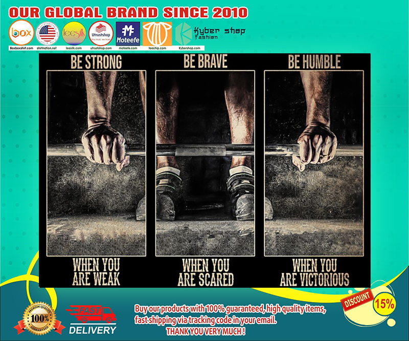 Fitness be strong be brave be humble be badass poster 9 Fitness be strong be brave be humble be badass poster