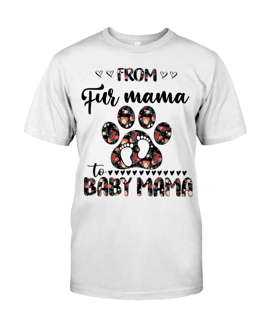 From Fur Mama To Bay Mama Shirt