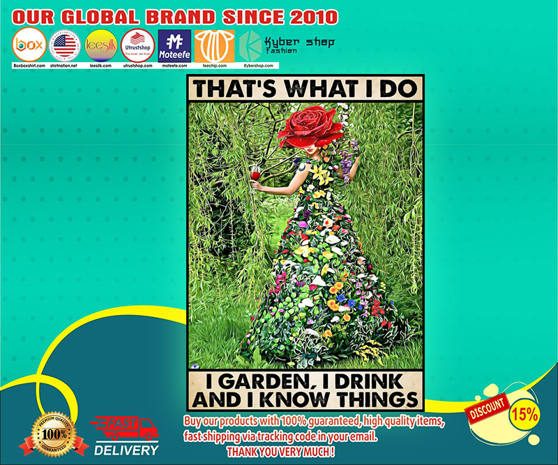 Gardening That s what I do I garden I drink poster