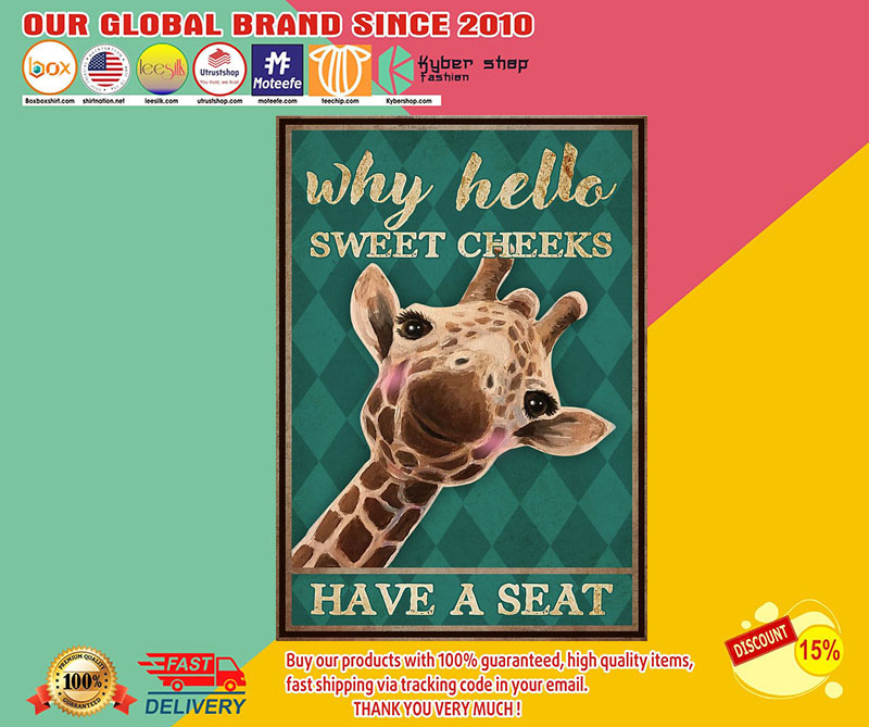 Giraffewhyhellosweetcheekswallartposter