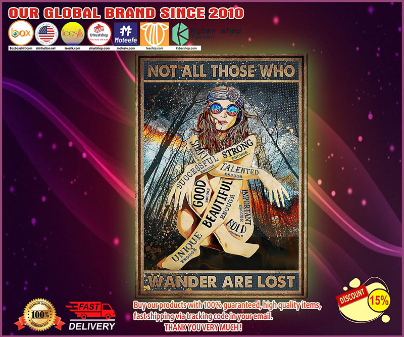 Girl not all those who wander are lost poster