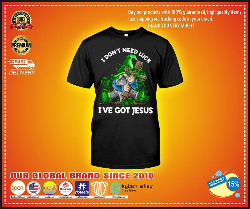 Gnomes hug Cross I don't need luck I've got jesus shirt 3 Gnomes hug Cross I don't need luck I've got jesus shirt