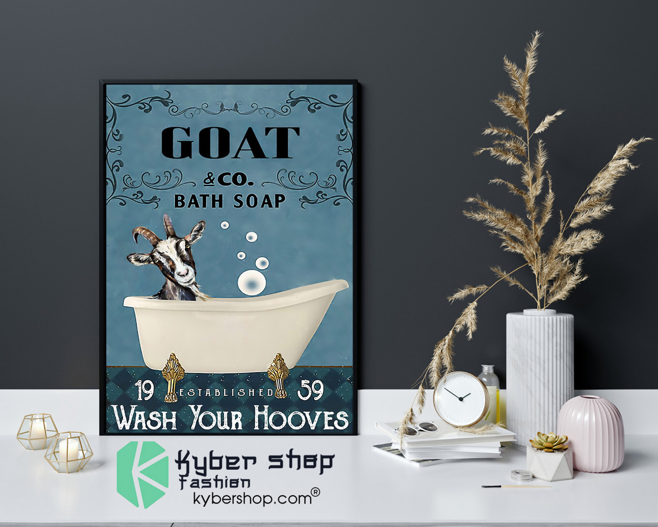 Goat and bath soap wash your hooves poster