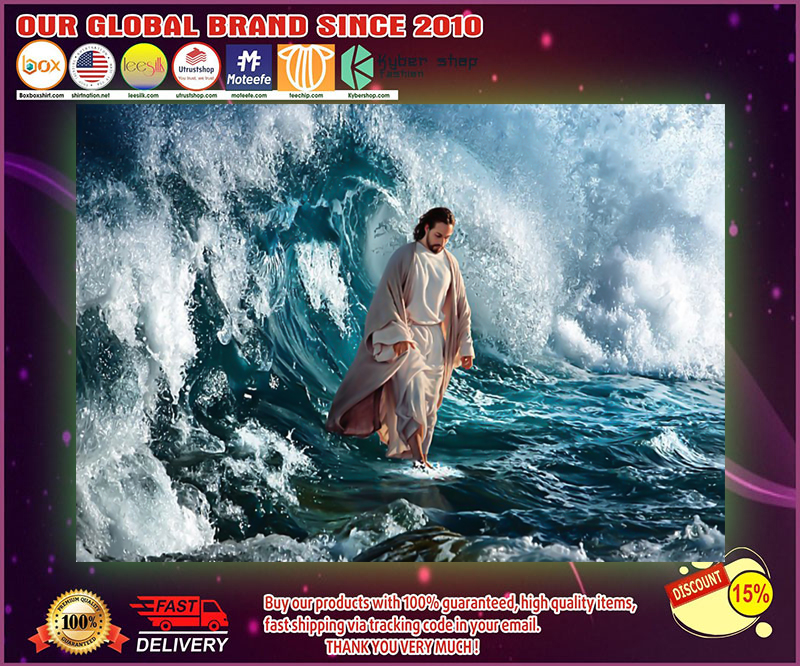 God He walks on water poster