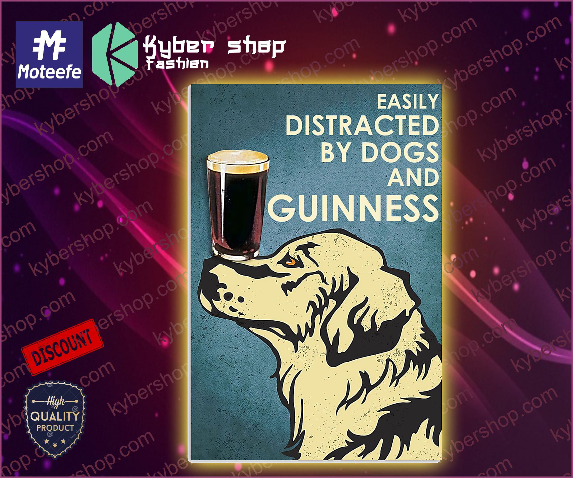 Golden Retriever Easily distracted by dogs and Guinness poster