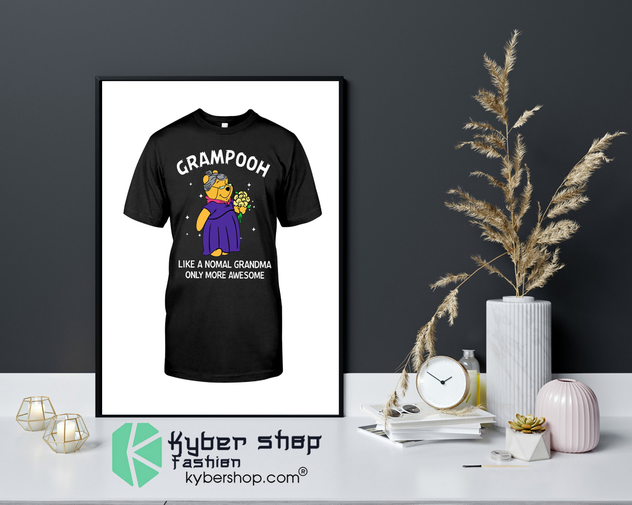 Grampooh like a nomal grandma only more awesome shirt