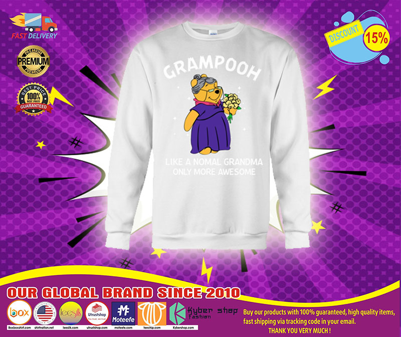 Grampooh like a nomal grandma only more awesome shirt1